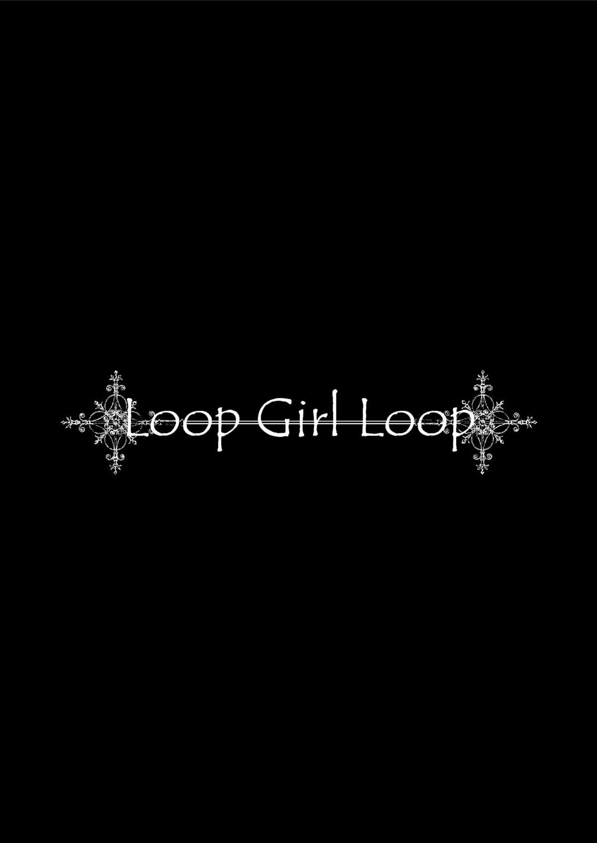 LOOP GIRL LOOP 2