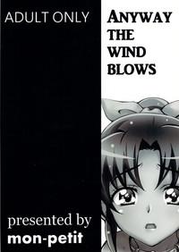 ANYWAY THE WIND BLOWS 2