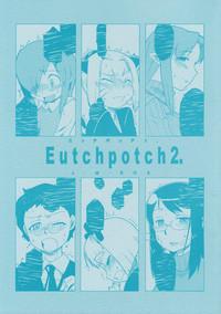 Eutch Potch 2. 0