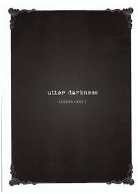 utter darkness 3