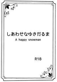 Shiawase na Yukidaruma - A happy snowman 1