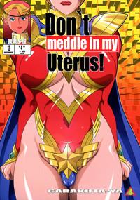 Don`t meddle in my uterus! 1