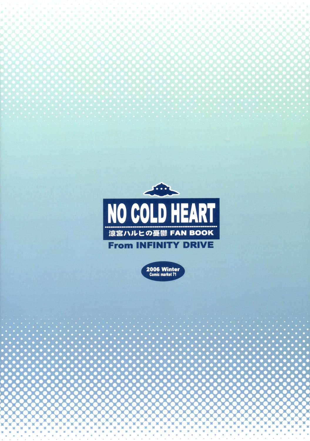 NO COLD HEART 21