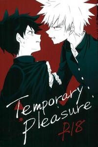 Temporary pleasure 1