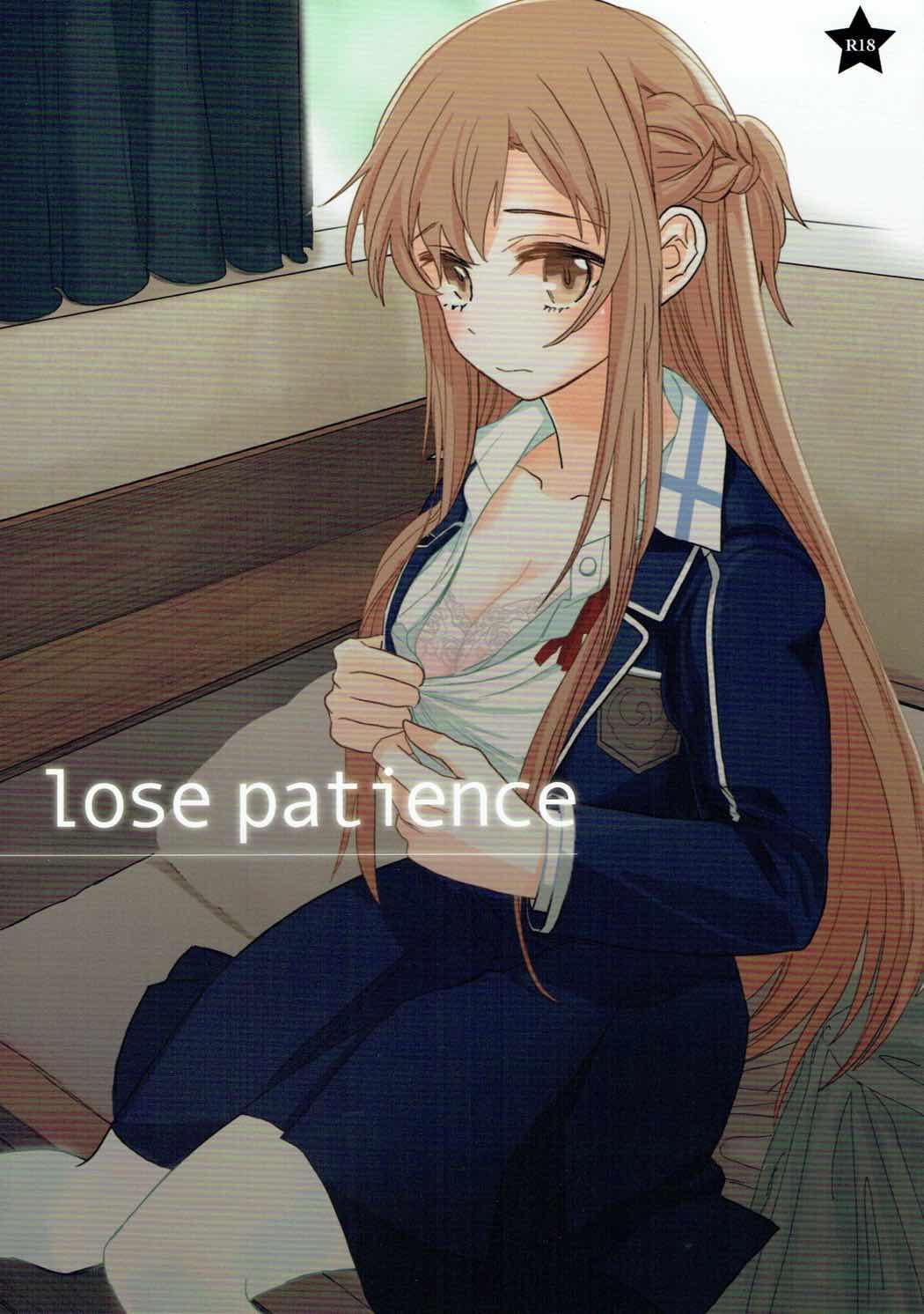 lose patience 0