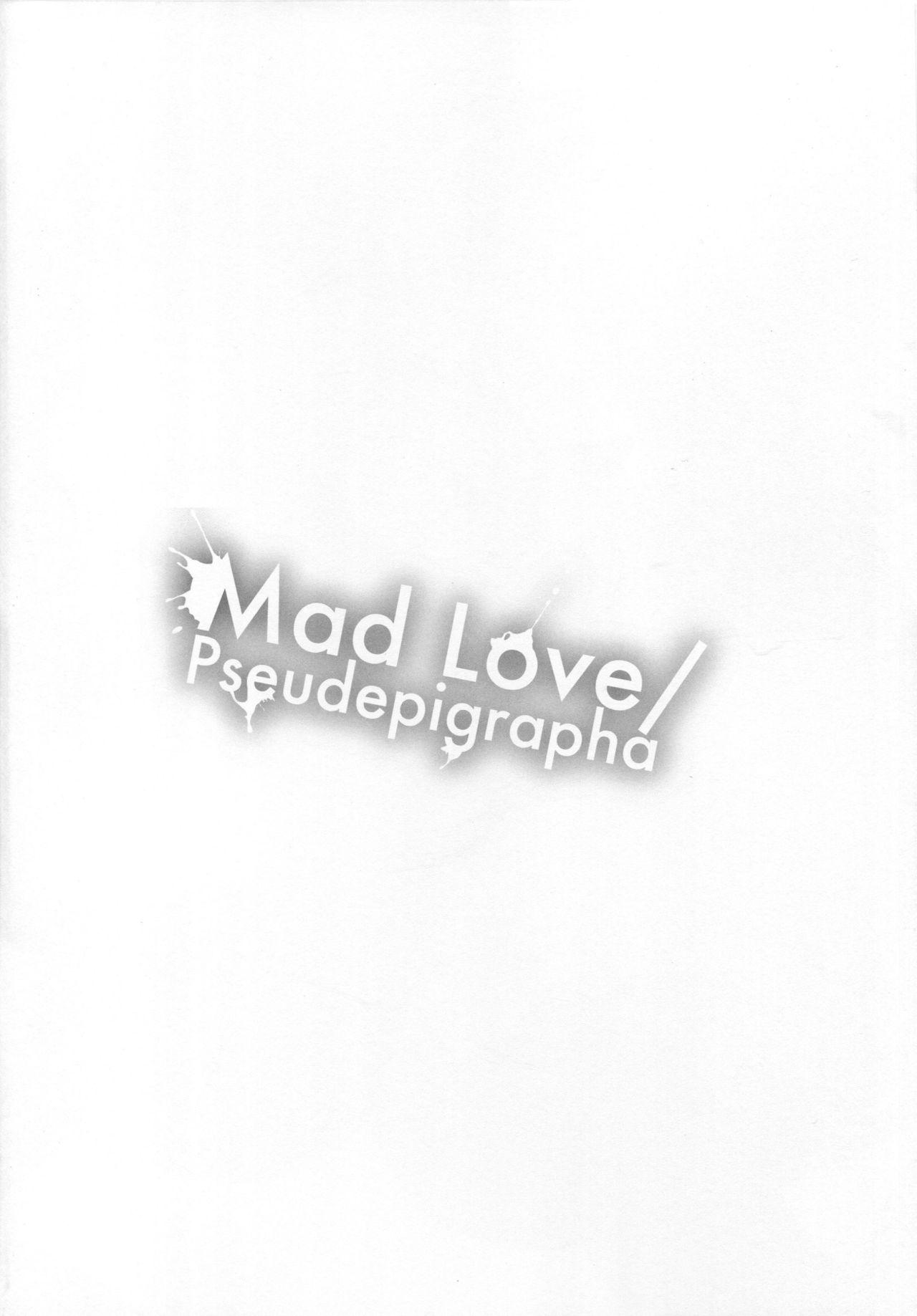 Mad Love/Pseudepigrapha 2
