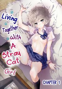 Noraneko Shoujo to no Kurashikata|Living Together With A Stray Cat Girl 0