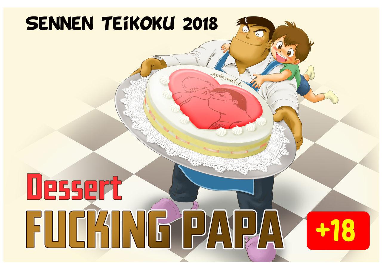 Fucking Papa Dessert Hen | Fucking Papa: Dessert 0