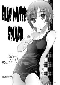 Gorgeous Blue Water Splash!! Vol.27 Kaiteiban  BestAndFree 1