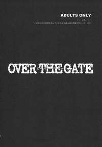 OVER THE GATE 4