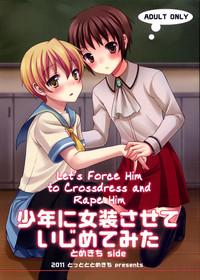 Shounen ni Josousasete Ijimete Mita | Let's Force Him to Crossdress and Rape Him 1
