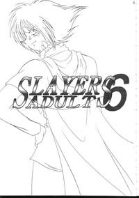 Slayers Adult 6 3