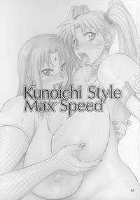 Kunoichi Style Max Speed 2