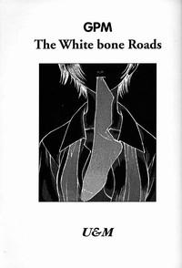 Holes The White Bone Roads Gunparade March XGay 5